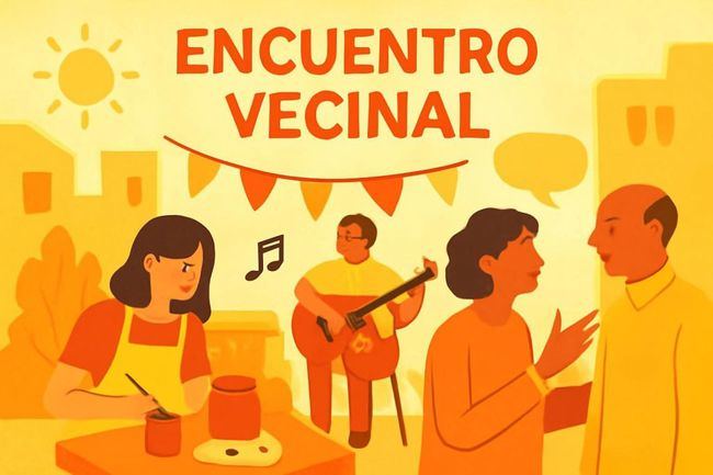 Ven al Encuentro Vecinal