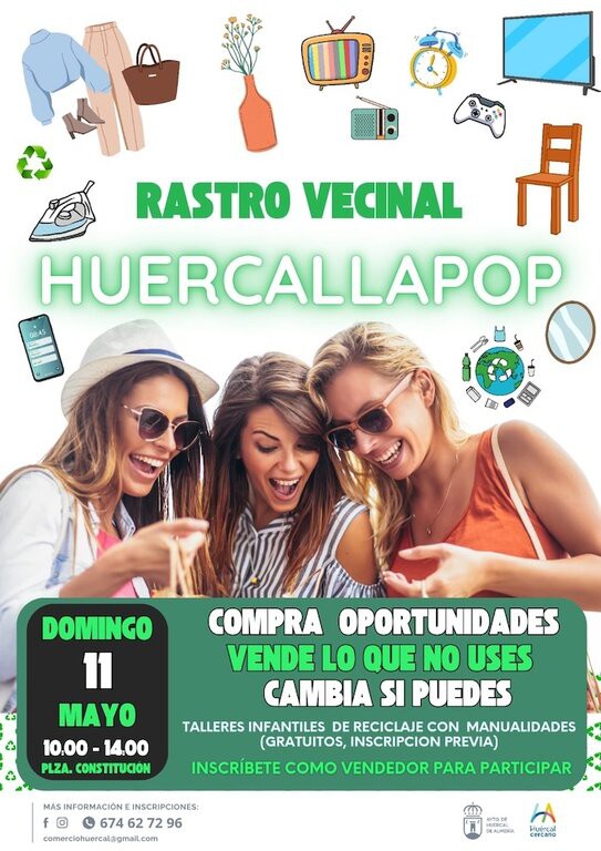 Huércal de Almería celebra 'Huercallapop', un rastro vecinal para reutilizar objetos el 11 de mayo