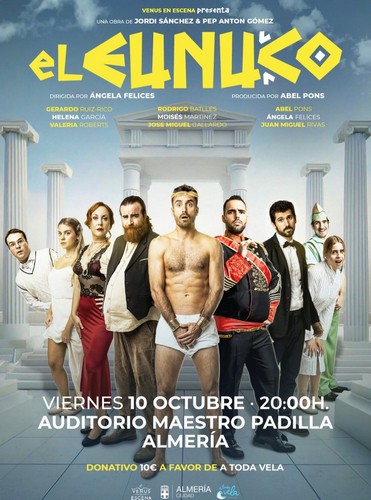 'El Eunuco' se presenta en Almería para apoyar a A Toda Vela