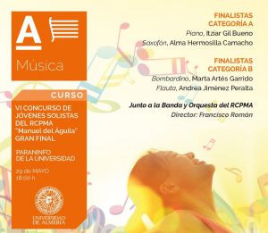 La UAL acoge la final del VI Concurso “Manuel del Águila” de Jóvenes Solistas