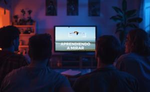 Aprendiendo a mirar en la tele