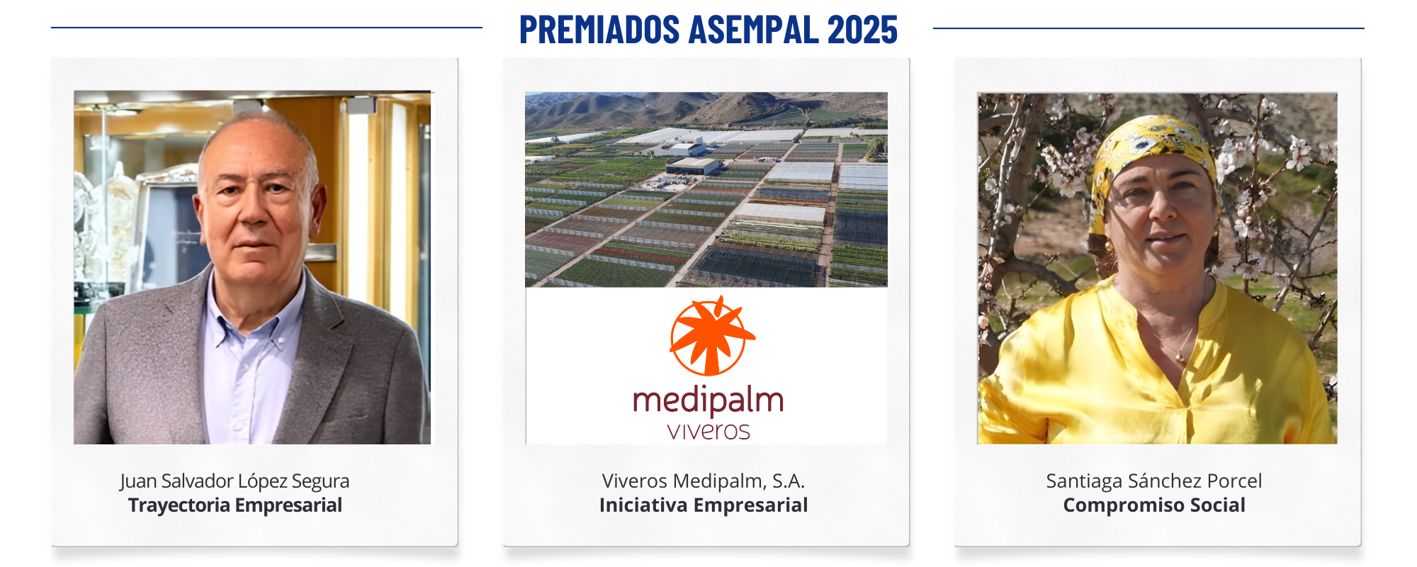 Juan Salvador López Segura, Viveros Medipalm y Santiaga Sánchez Porcel, Premios ASEMPAL 2025
