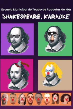 "Shakespeare, Karaoke" llega al Auditorio de Roquetas de Mar