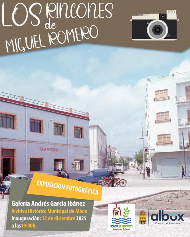 Albox presenta la Exposición Fotográfica Los Rincones de Miguel Romero