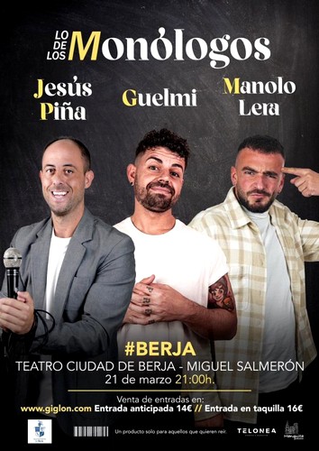 "Monólogos de humor en Berja el 21 de marzo con Jesús Piña, Guelmi y Manolo Lera"