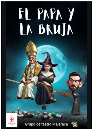 El Papa y la Bruja llega al Teatro Apolo en la Programación de Primavera 2025