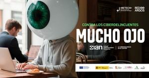 Almería se suma a la campaña "Mucho ojo" sobre ciberseguridad en Andalucía