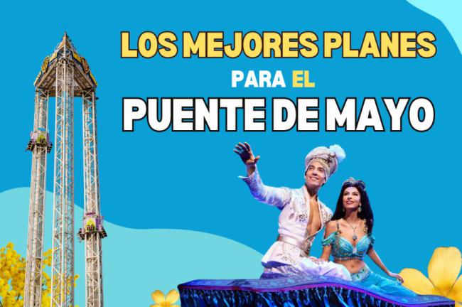 El mejor plan de ocio para el puente de mayo